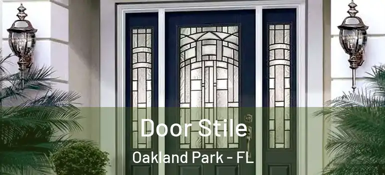  Door Stile Oakland Park - FL