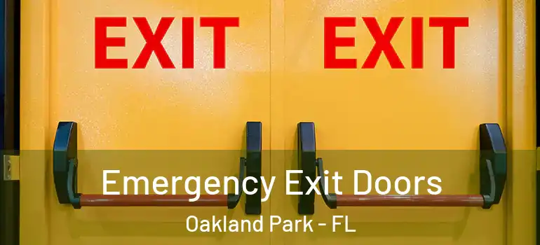  Emergency Exit Doors Oakland Park - FL
