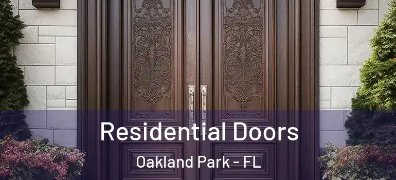  Residential Doors Oakland Park - FL