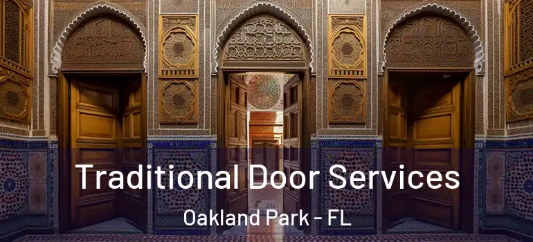  Traditional Door Services Oakland Park - FL